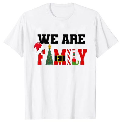 We Are Family T-shirt